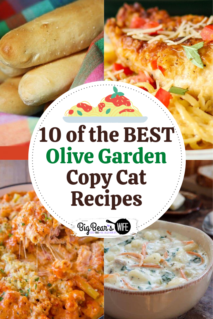 10 Of The Best Olive Garden Copy Cat Recipes Big Bear S Wife