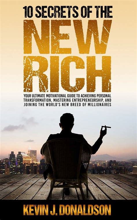 10 Secrets Of The New Rich How To Join The World S New Breed Of