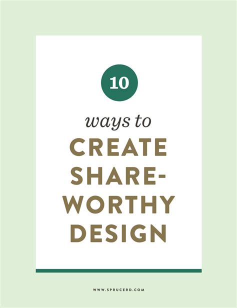 10 Ways To Create Share Worthy Design Spruce Rd