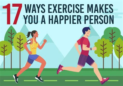 17 Ways Exercise Makes You A Happier Person Infographic Infographic