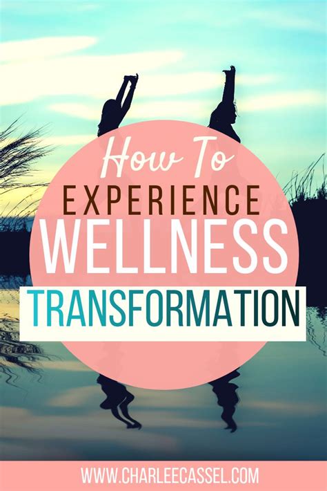 18 Mustsee Tips: Your Complete Health And Wellness Transformation