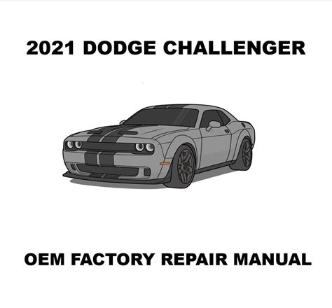 2021 Dodge Challenger Repair Manual Oem Factory Manual