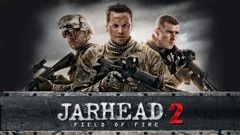 6 Ways To Create A Jarhead 2 Movie Night Today