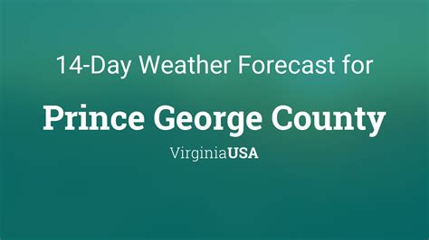 7 Ways To Design The Ultimate Prince George Va Weather Experience Today