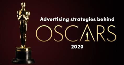 Advertising Strategies Of Brands For Oscars 2020 Marketing Mind