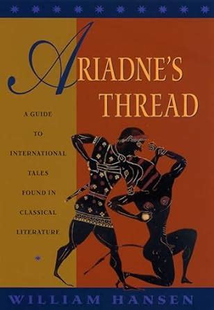 Ariadne S Thread A Guide To International Stories In Classical