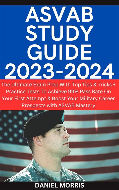 Asvab Study Guide 2023 2024 The Ultimate Exam Prep With Top Tips