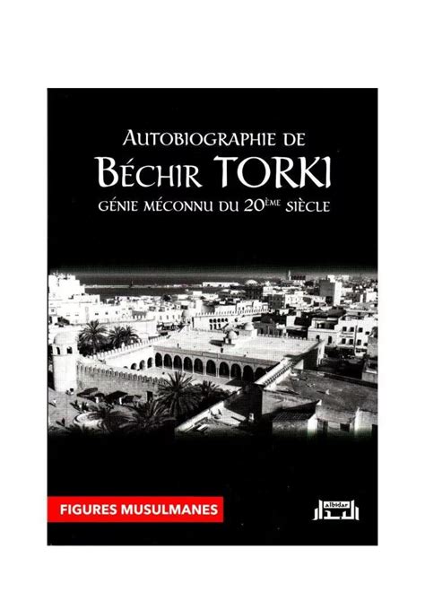 Autobiography Of B Chir Torki Unsung Genius Of The 20Th Century Souk Dubai