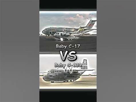 Baby C17 Vs Baby C130 Shorts Youtube