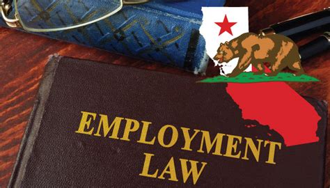 Ca Labour Law: The Ultimate Guide To Your Rights