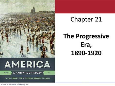 Chapter 21 The Progressive Era Ppt Download