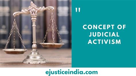 Concept Of Judicial Activism E Justice India