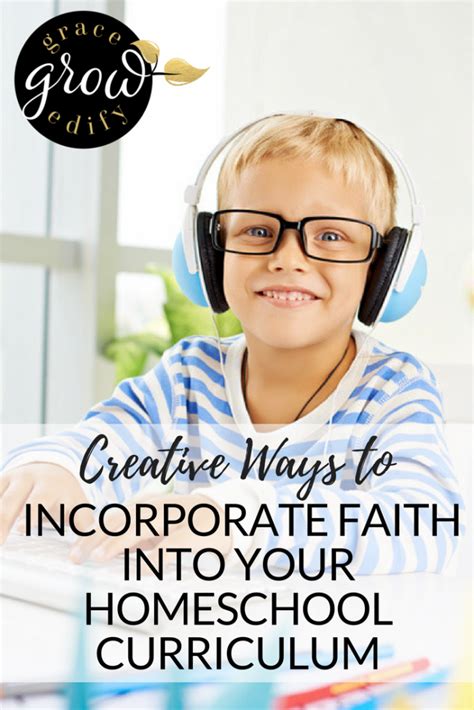 Creative Ways To Incorporate Faith Into Your Homeschool Curriculum