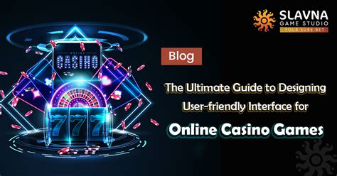 Designing User Friendly Online Casino Game Interface