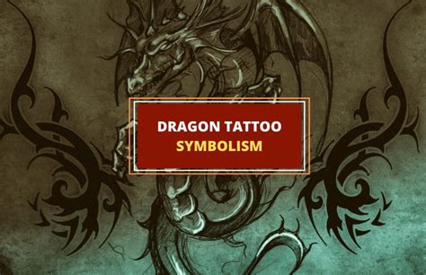 Dragon Tattoo Meaning And Symbolism Guide Symbol Sage