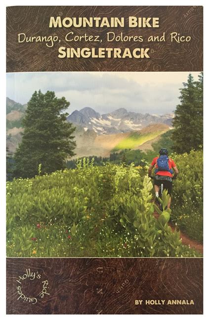 Durango Singletrack By Holly Annala Singletrack Maps