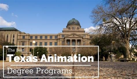 Expert Tips: Make The Most Of Top 5 Texas Animation Colleges Now!