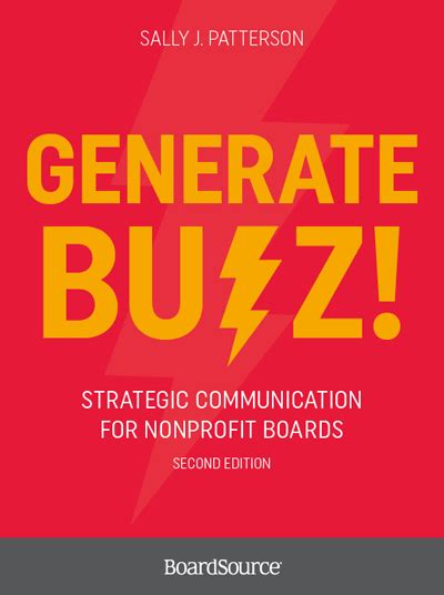 Generate Buzz Strategic Communication For Nonprofit Boards Boardsource