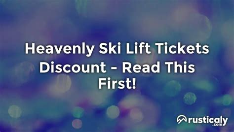 Heavenly Ski Lift Tickets: Save Up To 20% - Campus Sdh