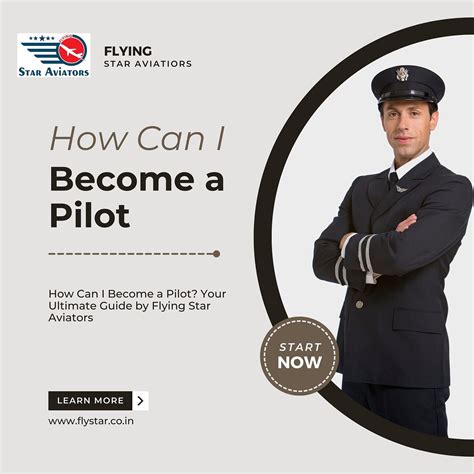 How Can I Become A Pilot Your Ultimate Guide By Flying Star Aviators