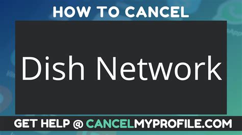 How To Cancel Dish Network Cancelmyprofile Com