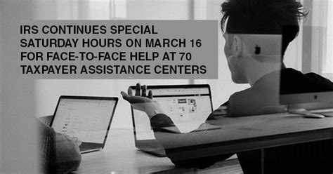 Irs Continues Special Saturday Hours On March 16 For Face To Face Help