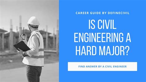 Is Civil Engineering Hard Answer By A Civil Engineer Definecivil