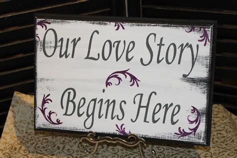 Items Similar To Our Love Story Begins Here Sign Wedding Sign Photo Prop U Choose Colors Great