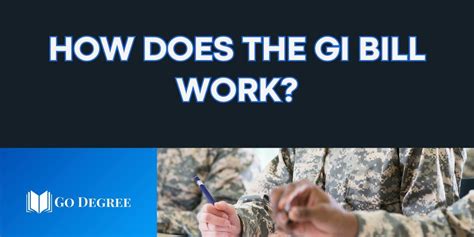 Navigating Your Education How Does The Gi Bill Work Go Degree