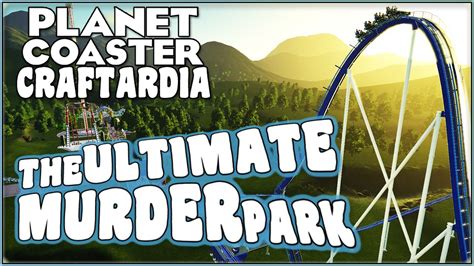 Planet Coaster The Ultimate Murder Park My First Roller Coaster