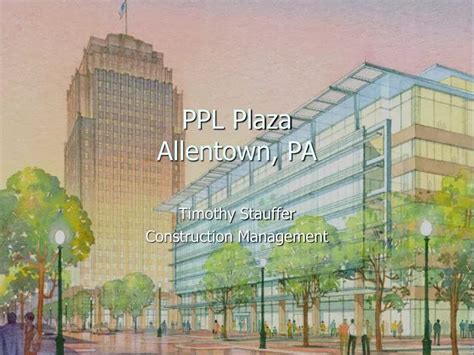 Ppt Ppl Plaza Allentown Pa Powerpoint Presentation Free Download