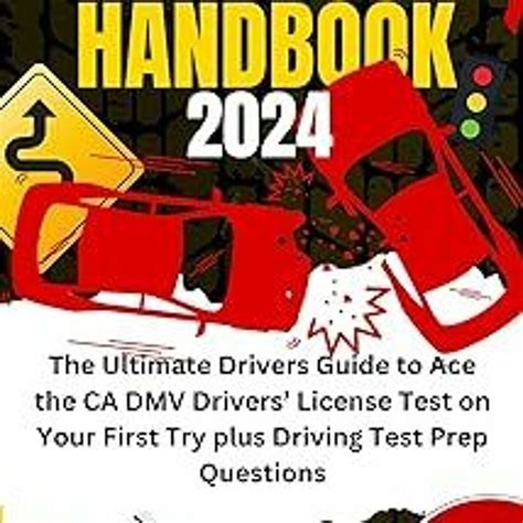 Stream California Dmv Handbook 2024 The Ultimate Drivers Guide To Ace