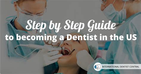 The Perfect 10Step Guide To Become A Dentist Today