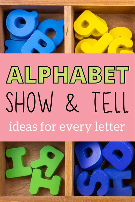 The Ultimate Alphabet Show And Tell Guide Ideas For Every Letter Artofit