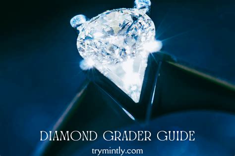 The Ultimate Guide To Diamond Graders Mintly