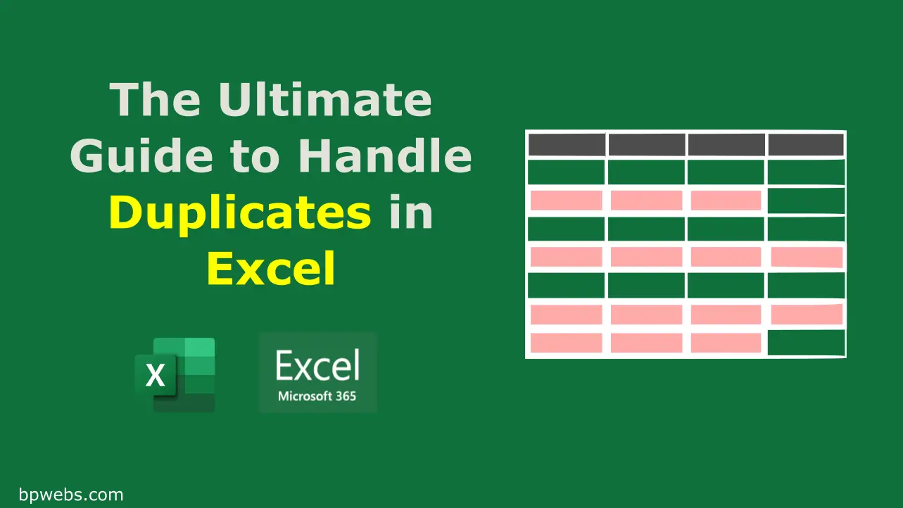 The Ultimate Guide To Handle Duplicates In Excel Bpwebs Com