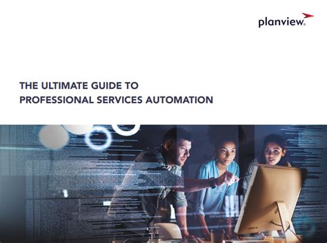 The Ultimate Guide To Professional Services Automation