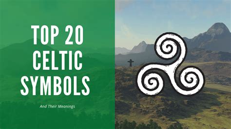 Top 40 Celtic Symbols And Their Meanings