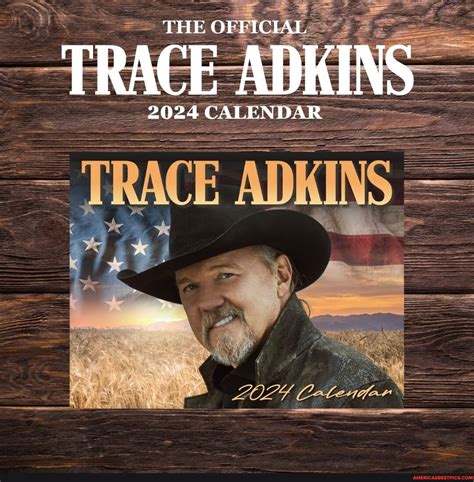 Trace Adkins 2024 Calendar 2024 Calendar Flss Orsola