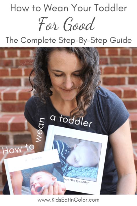 Trouble Weaning Your Toddler How To Do It In 6 Simple Steps Kids Eat