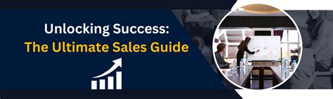 Unlocking Success The Ultimate Sales Guide