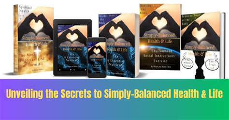 Unveiling The Secrets To Simply Balanced Health Amp Life