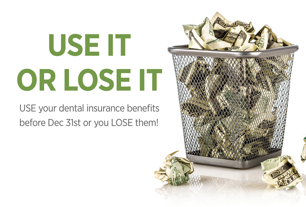 Use It Or Lose It Maximizing Your Dental Benefits Before The End Of